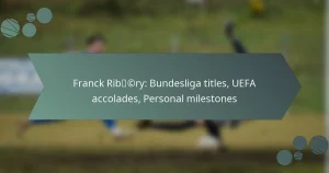 Franck Ribéry: Bundesliga titles, UEFA accolades, Personal milestones