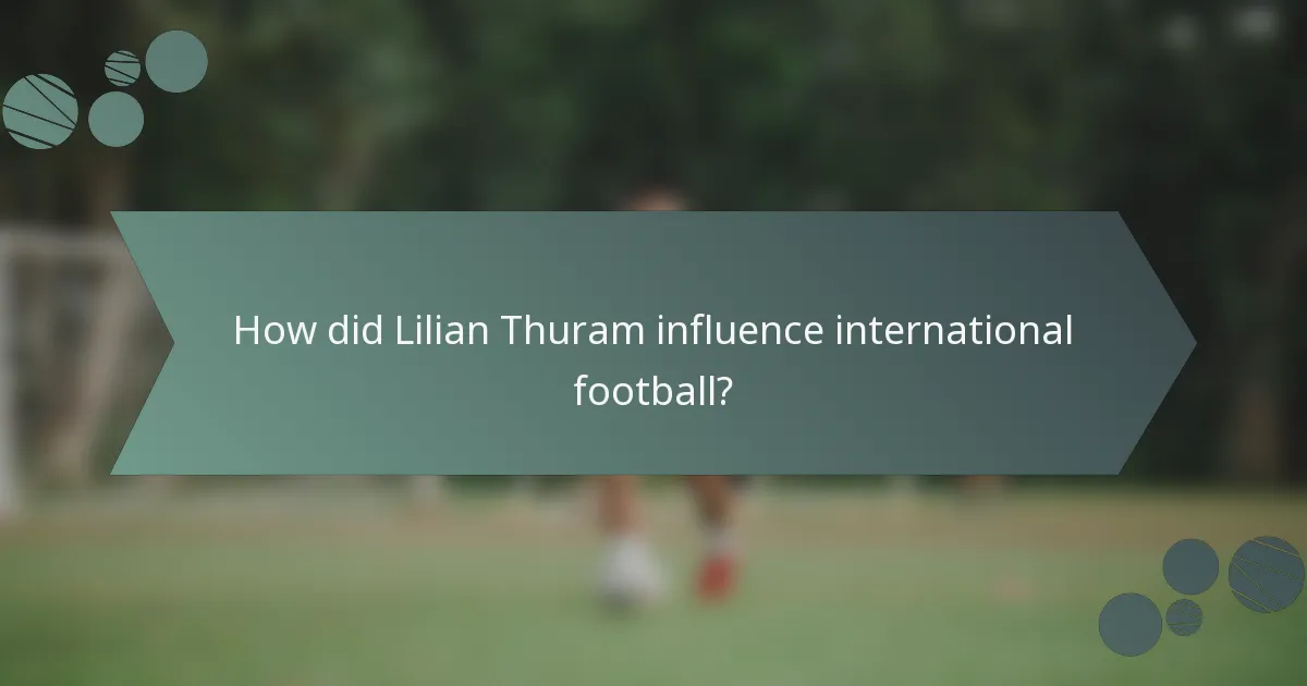 How did Lilian Thuram influence international football?