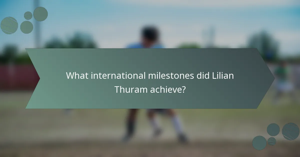 What international milestones did Lilian Thuram achieve?