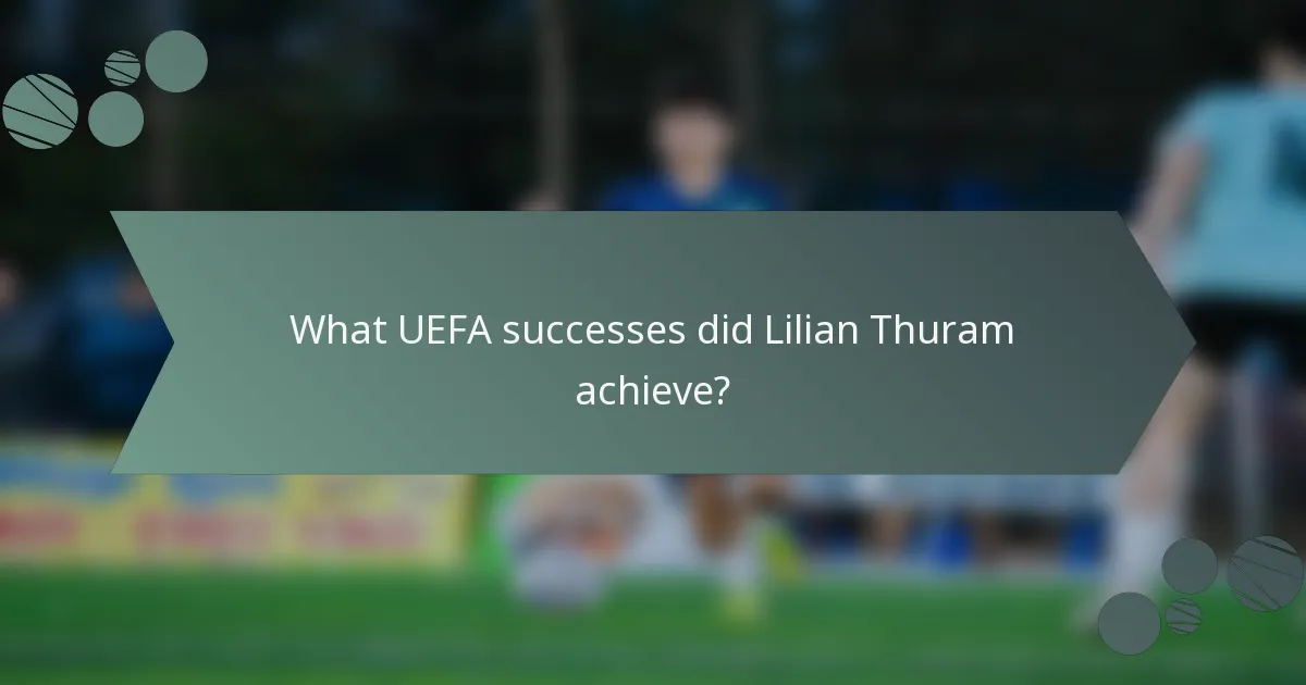 What UEFA successes did Lilian Thuram achieve?