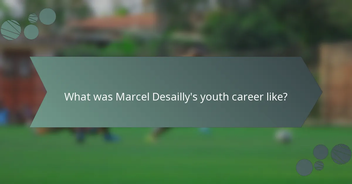 What was Marcel Desailly's youth career like?